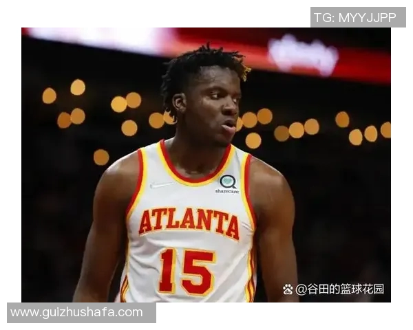 克林特卡佩拉在NBA的崛起与影响力分析及未来展望