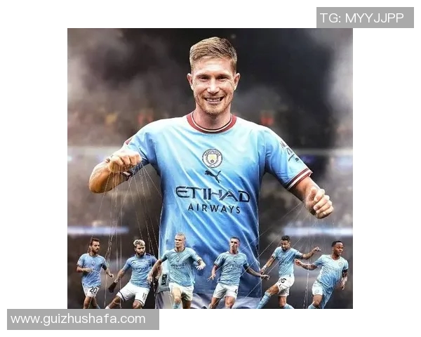 德布劳内强势回归助力曼城大胜展现巅峰状态三次助攻引领全场