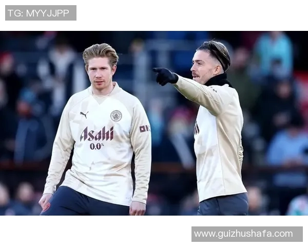 德布劳内复出状态火热三次助攻助力曼城大胜对手