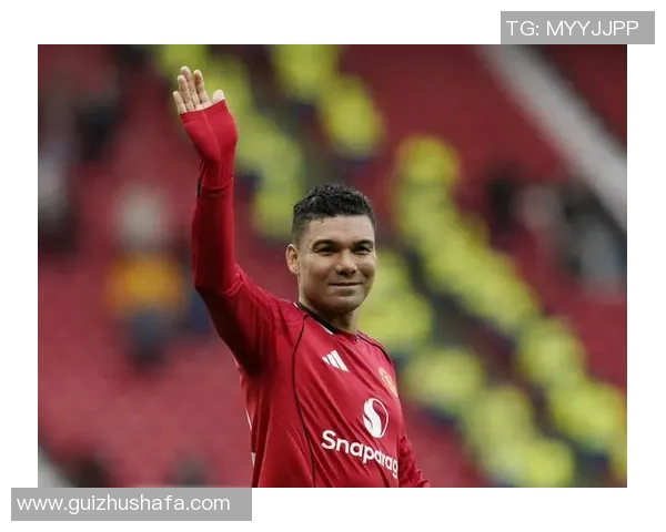 卡塞米罗的传奇之路从巴西球场到欧洲顶级联赛的辉煌历程